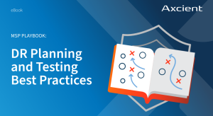 MSP Playbook: DR Planning and Testing Best Practices