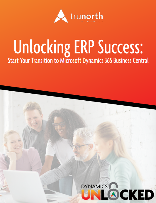 Unlocking ERP Success: Start Your Transition to Microsoft Dynamics 365 Business Central
